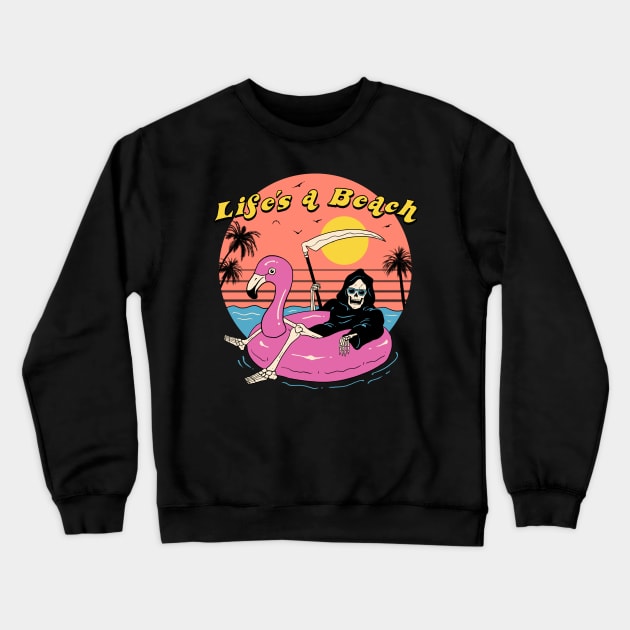 Life's a Beach! Crewneck Sweatshirt by Vincent Trinidad Art